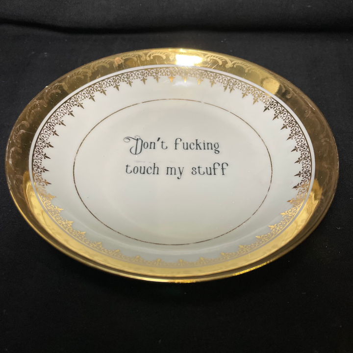 Trinket Tray,Funny Upcycled Gift,Dont touch my stuff,Unique Vintage Jewel tray