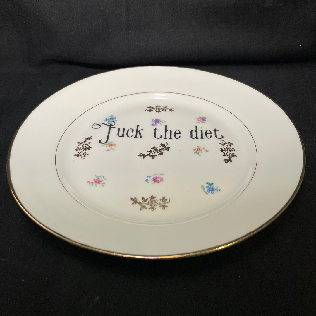 Fuck the diet, Unique Wall Art,Kitsch,lgbtq, vintage french porcelain gift